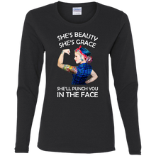 Load image into Gallery viewer, She's Beauty She's Grace She'll Punch You In The Place Long Sleeve Shirt
